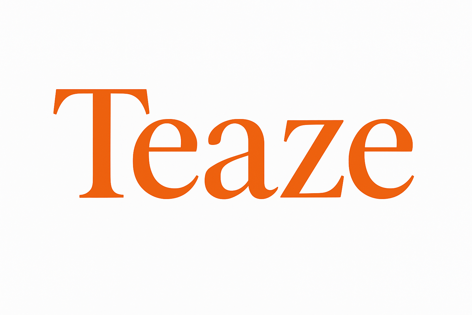 Teaze